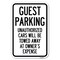 Signmission Guest Parking Unauthorized Cars Will Be Heavy-Gauge Aluminum Sign, 12" x 18", A-1218-23924 A-1218-23924 - alternate 1